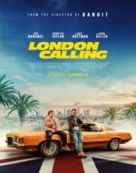 London Calling 2025 film online subtitrat HD în română – scenă din thriller cu personajele principale