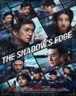 Poster The Shadow's Edge 2025 film online subtitrat hd in romana, cu ofițer de poliție și hoți în acțiune într-un thriller intens.