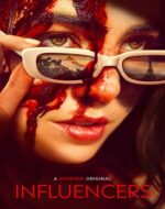 Poster oficial Influencers 2025 film online subtitrat hd in romana, cu atmosfera thriller-ului intens și protagonista din sudul Franței.
