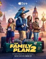 Afiș The Family Plan 2 2025 film online subtitrat în română, cu Dan și familia sa în acțiune la Londra.