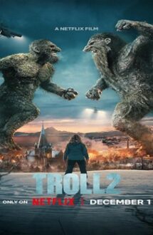 Troll 2 2025 film online subtitrat hd in romana – Vizionare Full HD