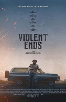 Violent Ends 2025 film online subtitrat hd in romana