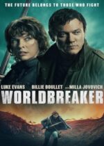 Worldbreaker 2025 film online subtitrat hd in romana