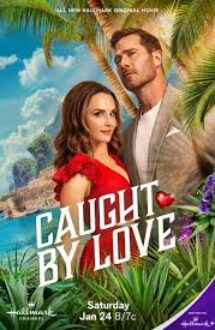 Caught by Love 2026 online gratis subtitrat