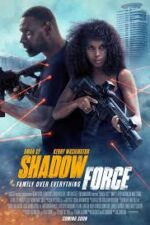 Shadow Force 2025 online subtitrat hd